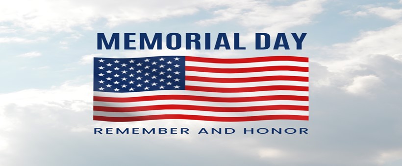 We are CLOSED May 25th